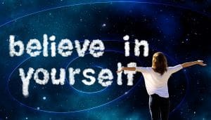 Believe in yourself sign